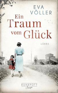 Bild vom Artikel Ein Traum vom Glück vom Autor Eva Völler