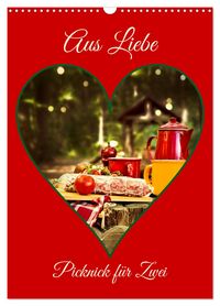 Produktbild: Aus Liebe: Picknick f&uuml;r Zwei (Wandkalender 2026 DIN A3 hoch), CALVENDO Monatskalender