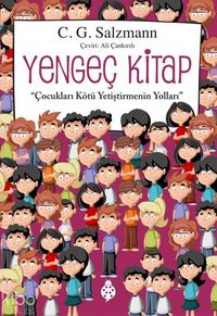 Produktbild: Yengec Kitap - Cocuklari K&ouml;t&uuml; Yetistirmenin Yollari