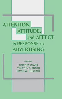 Produktbild: Attention, Attitude, and Affect in Response To Advertising