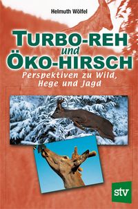 Produktbild: Turbo-Reh und &Ouml;ko-Hirsch