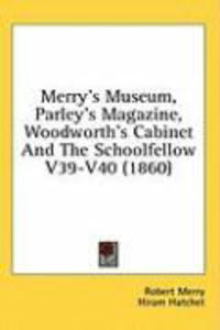 Produktbild: Merry's Museum, Parley's Magazine, Woodworth's Cabinet and the Schoolfellow V39-V40 (1860)