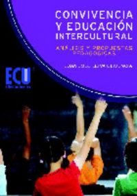 Produktbild: Convivencia y educaci&oacute;n intercultural : an&aacute;lisis y propuestas pedag&oacute;gicas