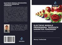 Produktbild: ELECTIEVE MODULE PROGRAMMA "RUSSISCH KARAKTER FENOMEEN"