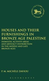 Produktbild: Houses and their Furnishings in Bronze Age Palestine