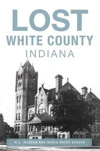 Produktbild: Lost White County, Indiana