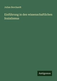 Produktbild: Einf&uuml;hrung in den wissenschaftlichen Sozialismus