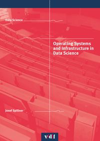 Produktbild: Operating Systems and Infrastructure in Data Science