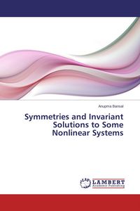 Produktbild: Symmetries and Invariant Solutions to Some Nonlinear Systems