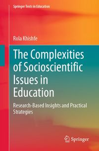Produktbild: The Complexities of Socioscientific Issues in Education