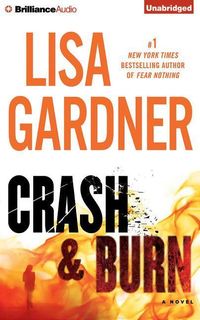 Bild vom Artikel Crash & Burn vom Autor Lisa Gardner