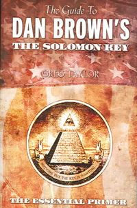 Produktbild: Taylor, G: The Guide to Dan Brown's the Solomon Key