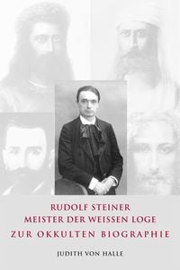 Produktbild: Rudolf Steiner &ndash; Meister der wei&szlig;en Loge