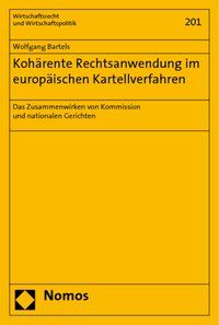 Produktbild: Koh&auml;rente Rechtsanwendung im europ&auml;ischen Kartellverfahren