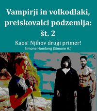Produktbild: Vampirji in volkodlaki, preiskovalci podzemlja: St. 2