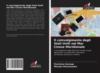 Produktbild: Il coinvolgimento degli Stati Uniti nel Mar Cinese Meridionale