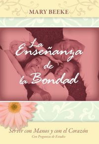 Produktbild: La ense&ntilde;anza de la bondad