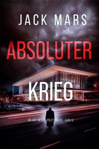 Produktbild: Absoluter Krieg (Ein Jake-Mercer-Politthriller - Band 12)