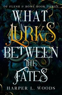 Produktbild: What Lurks Between the Fates
