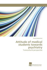 Produktbild: Attitude of medical students towards psychiatry