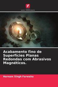 Produktbild: Acabamento fino de Superf&iacute;cies Planas Redondas com Abrasivos Magn&eacute;ticos.
