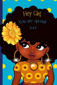 Bild vom Artikel Hey Girl! You are special too! vom Autor Cheryl Smith