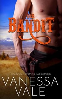 Bild vom Artikel Der Bandit vom Autor Vanessa Vale