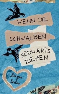 Produktbild: Wenn die Schwalben s&uuml;dw&auml;rts ziehen