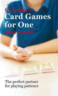 Produktbild: Arnold, P: Chambers Card Games for One