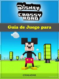 Produktbild: Guia de Juego para Disney Crossy Road