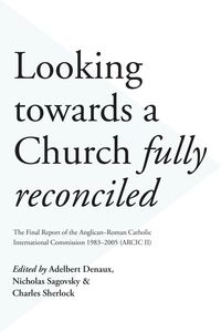 Produktbild: Looking Towards a Church Fully Reconciled