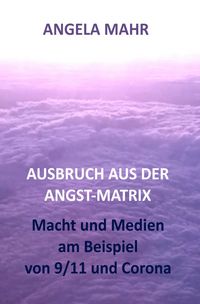 Produktbild: Ausbruch aus der Angstmatrix