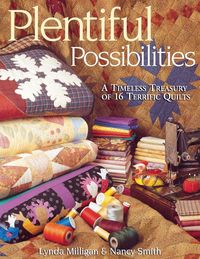 Produktbild: Plentiful Possibilities. A Timeless Treasury of 16 Terrific Quilts - Print on Demand Edition
