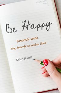 Produktbild: Be Happy - Dnevnik sreće!