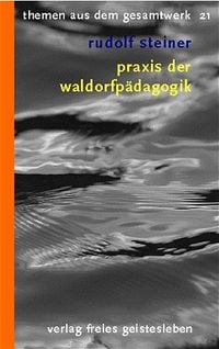 Produktbild: Praxis der Waldorfp&auml;dagogik