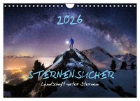 Produktbild: Sternensucher - Landschaft unter Sternen (Wandkalender 2026 DIN A4 quer), CALVENDO Monatskalender