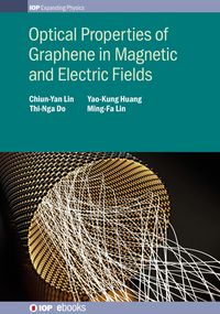 Produktbild: Optical Properties of Graphene in Magnetic and Electric Fields