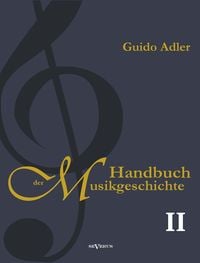 Produktbild: Handbuch der Musikgeschichte, Bd. 2