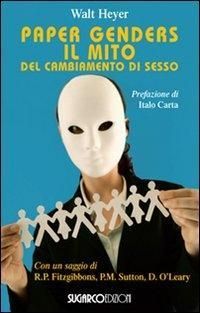 Produktbild: Paper Genders. Il mito del cambiamento di sesso