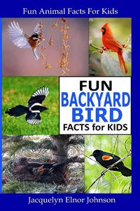 Produktbild: Fun Backyard Bird Facts for Kids