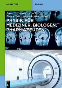 Produktbild: Physik f&uuml;r Mediziner, Biologen, Pharmazeuten