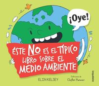 Produktbild: Este No Es El Tipico Libro Sobre El Medio Ambiente