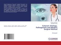 Produktbild: Cataract: Etiology, Pathogenesis and Modern Surgical Method