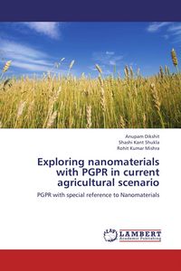 Produktbild: Exploring nanomaterials with PGPR in current agricultural scenario