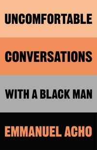 Produktbild: Uncomfortable Conversations with a Black Man