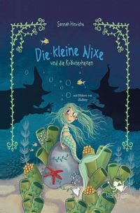 Produktbild: Die kleine Nixe und die Kr&auml;uterhexen