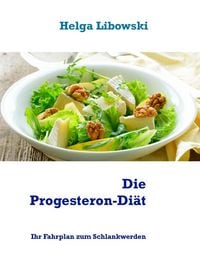 Produktbild: Die Progesteron-Di&auml;t