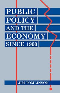 Produktbild: Public Policy and the Economy Since 1900