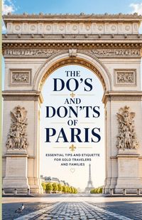 Produktbild: The Do's and Don'ts of Paris