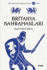 Produktbild: Britanya Kahramanlari Mitler ve Efsaneler